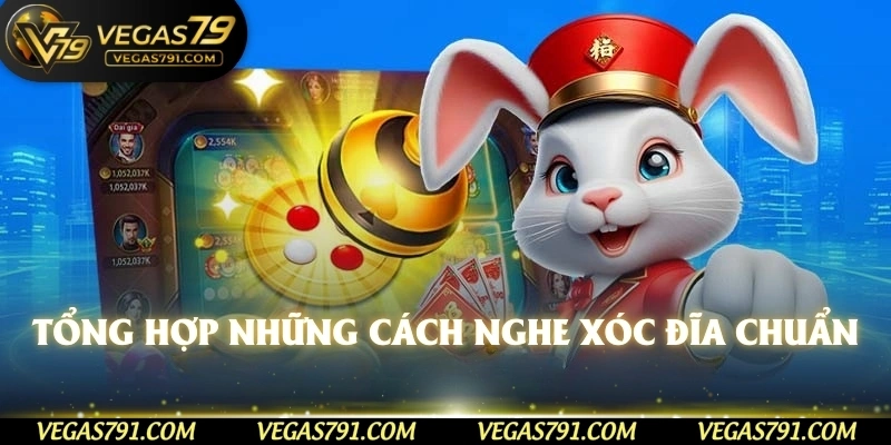 Tổng hợp những cách nghe xóc đĩa chuẩn
