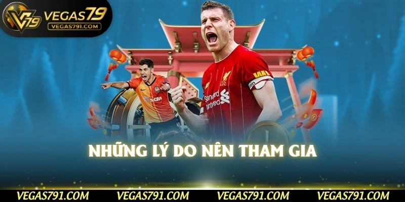 Những lý do nên tham gia
