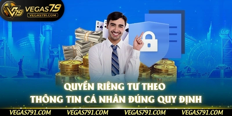 Quyền riêng tư theo thông tin cá nhân đúng quy định