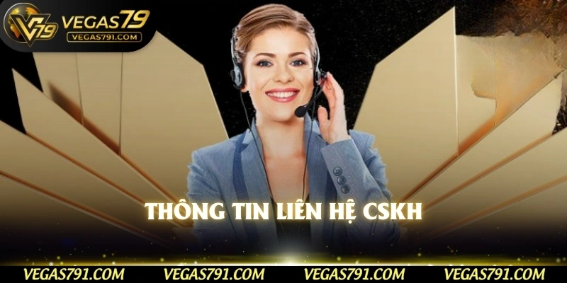 Thông tin liên hệ CSKH 